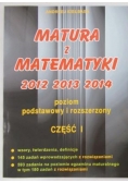 Matura z matematyki 2012 2013 2014