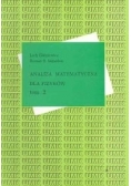 Analiza matematyczna dla fizyków t.2