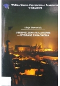Ubezpieczenia majątkowe - wybrane zagadnienia