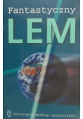 Fantastyczny Lem. Antologia według czytelników.