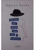 Mężczyzna który pomylił swoją żonę z kapeluszem