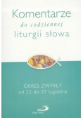 Komentarze...Okres zwykły od 22 do 27 tygodnia