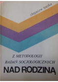 Z metodologii badań socjologicznych nad rodziną