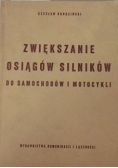 Zwiększanie osiągów silników do samochodów i  motocykli
