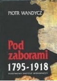 Pod zaborami 1795 - 1918