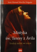 Mistyka św. Teresy z Ávila