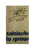 Żołnierska to sprawa