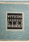 Wytyczne i zadania Ligi Morskiej 1950 r.