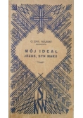 Mój ideał Jezus, syn Marii, 1947r.