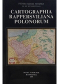 Cartographia rappersviliana polonorum