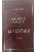 Kodeks Karny Komentarz Tom I
