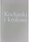 Kochanki i królowie