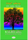 Albo albo Problemy psychologii i kultury