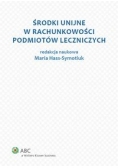 Środki unijne w rachunkowości podmiotów leczniczych