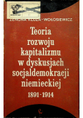 Teoria rozwoju kapitalizmu w dyskusjach socjaldemokracji niemieckiej 1891  1914