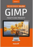 GIMP. Praktyczne projekty. Wydanie III