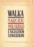 Walka Narodu Polskiego Z Najazdem Szwedzkim