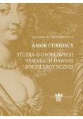 Szkice o osobliwych tematach dawnej poezji erotycznej