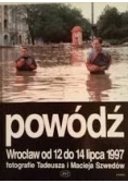 Powódź. Wrocław od 12 do 14 lipca 1997
