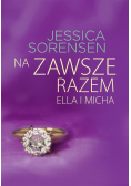 Na zawsze razem Ella i Micha
