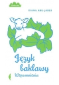 Język baklawy. Wspomnienia