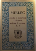 Mielec Studia i materiały z dziejów miasta i regionu Tom 3