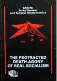 The protracted death-agony of real socialism