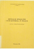 Dewiacje społeczne i ich kontrola w Polsce