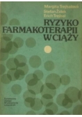 Ryzyko farmakoterapii w ciąży