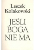 Jeśli Boga nie ma