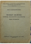 Wyrazy złożone nowszej polszczyzny kulturalnej