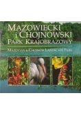 Mazowiecki i Chojnowski Park Krajobrazowy. Mazovian & Chojnów Landscape Park