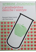 Wybrane Zagadnienia z Przetwórstwa Owoców i Warzyw