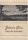 Jelenia Góra perła Gór olbrzymich, 1946r.