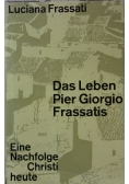 Das Leben Pier Giorgio Frassati
