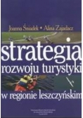 Strategia rozwoju turystyki w regionie rozwoju leszczyńskim