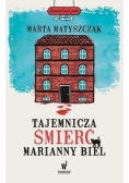 Tajemnicza śmierć Marianny Biel