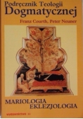 Podręcznik teologii dogmatycznej Mariologia Eklezjologia