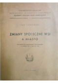 Zmiany społeczne wsi a miasto 1949 r