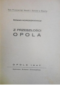 Z przeszłości Opola, 1947 r.