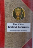 Fryderyk Barbarossa. Mit i rzeczywistość