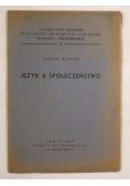 Język a społeczeństwo, 1947 r.
