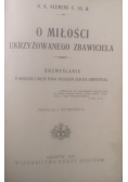 O miłości ukrzyżowanego Zbawiciela, 1925 r.