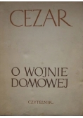 Juliusz Cezar o wojnie domowej