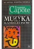 Capote Truman  -  Muzyka dla kameleonów