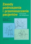 Zasady podnoszenia i przemieszczania pacjentów