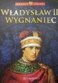 Władysław II Wygnaniec, nowa