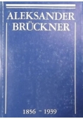 Aleksander Bruckner 1856 1939