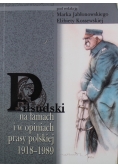 Piłsudski na łamach i w opiniach prasy polskiej 1918-1989