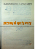 Encyklopedia techniki Przemysł spożywczy